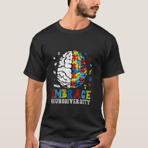 Omarm Neurodiversiteit April Autisme Bewustzijn T T-shirt