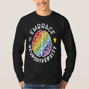 Omarm Neurodiversiteit Hersen Autisme Bewustzijnsp T-shirt