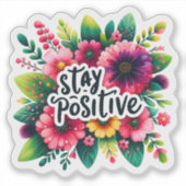 Omarm positiviteit met levendige bloemeninspiratie sticker (Voorkant)