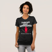 Omarm uw individualiteit.b t-shirt (Voorkant volledig)