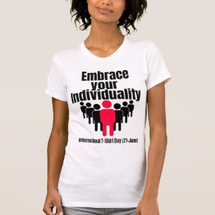 Omarm uw individualiteit.w t-shirt