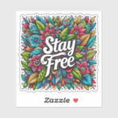 Omarm Vrijheid in Levendige Bloemen Design Sticker (Vel)