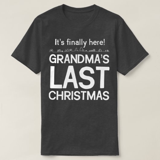 Oma's afgelopen Kerstmis T-shirt (Design voorkant)