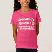 Oma's House. Waar neven naar gaan..." T-shirt (Voorkant)