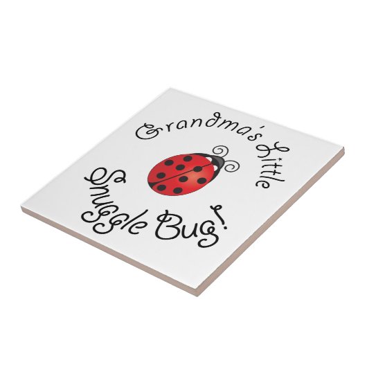 Oma's kleine snuggle Bug. Tegeltje (Zijkant)