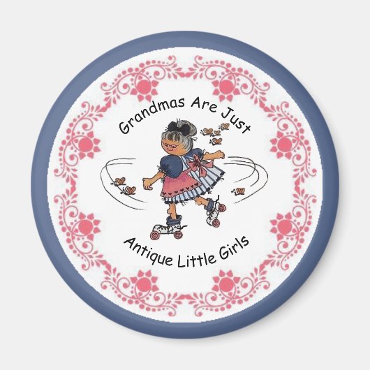 Oma's zijn gewoon Antiek meisjes Magneet (Voorkant)