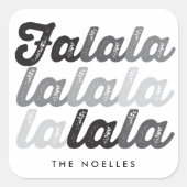 Ombre Grijs Falalalala Vet Script Moderne Feestdag Vierkante Sticker (Voorkant)