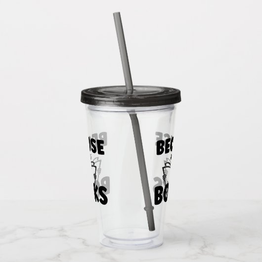 Omdat alle boeken acryl drinkbeker (Links)