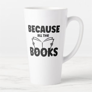 Omdat alle boeken latte mok