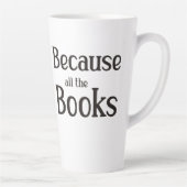 Omdat alle boeken latte mok (Rechts)