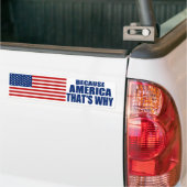 OMDAT AMERIKA DAAROM Bumpersticker IS (Op Truck)