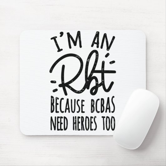 Omdat BCBA's ook helden nodig hebben Muismat (Met muis)