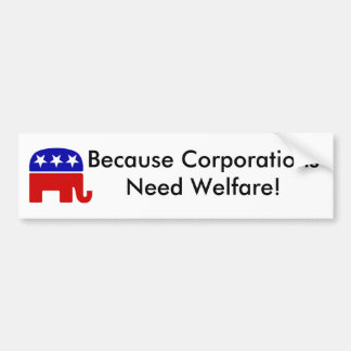 Omdat Corporations... Bumpersticker