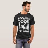 Omdat de deur open stond Skydiver parachutespringe T-shirt (Voorkant volledig)