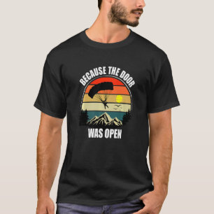 Omdat de deur open was - Skydiving Premium T-shirt