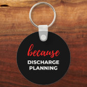 Omdat de planning van de kwijting sleutelhanger (Voorkant)