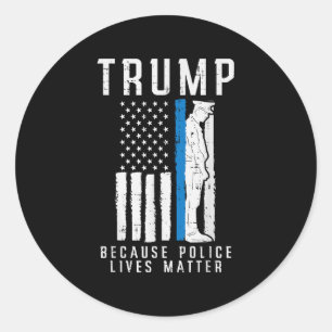 Omdat de politie leeft pro Trump dunne blauwe lijn Ronde Sticker