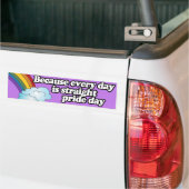 OMDAT ELKE DAG RECHTE PROUDDAY IS BUMPERSTICKER (Op Truck)
