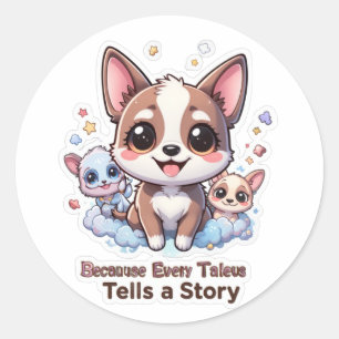 Omdat elke Taleus een verhaal vertelt Cute Puppy Ronde Sticker