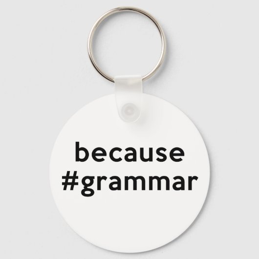 Omdat Grammar Sleutelhanger (Voorkant)