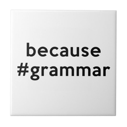 Omdat Grammar Tegeltje (Voorkant)