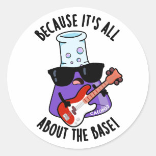 Omdat het allemaal over de basis gaat Chemische wo Ronde Sticker