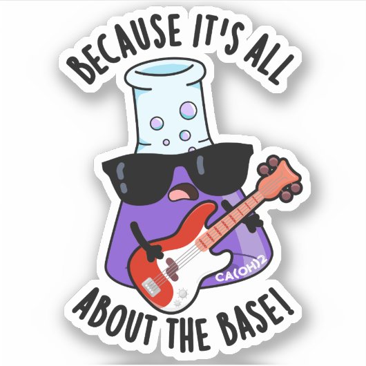 Omdat het allemaal over de basis gaat Chemische wo Sticker (Voorkant)