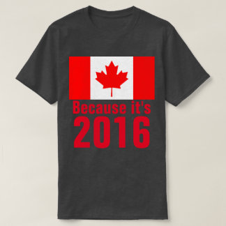 Omdat het een 2016 CANADA T-shirt is