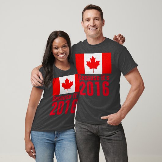 Omdat het een 2016 CANADA T-shirt is (Unisex)