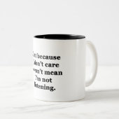 Omdat het me niets kan schelen... tweekleurige koffiemok (Voorkant rechts)