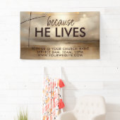 Omdat hij leeft Pasen Christelijke aangepaste prom Spandoek (Insitu)