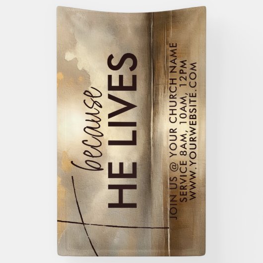 Omdat hij leeft Pasen Christelijke aangepaste prom Spandoek (Verticaal)