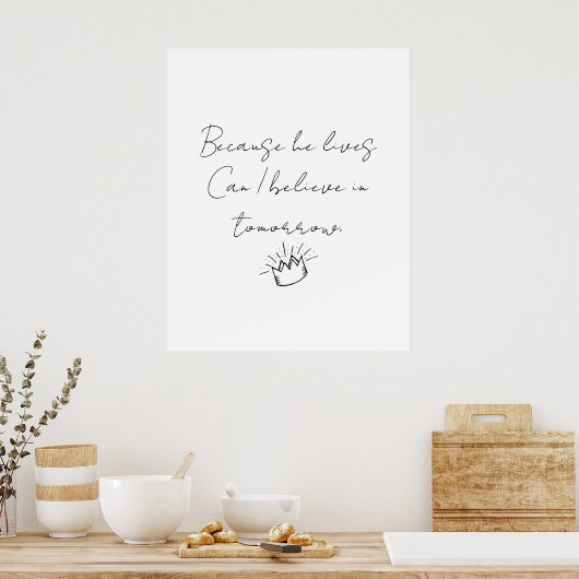 Omdat hij leeft poster (Keuken)