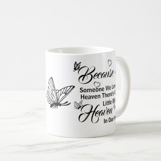  Omdat iemand van wie we houden in de hemel zit Koffiemok (Voorkant rechts)