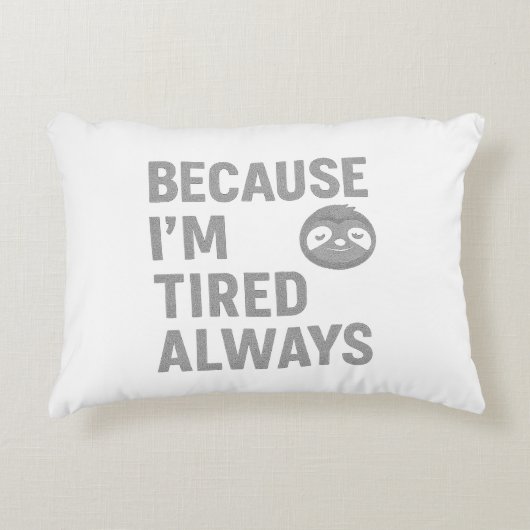 Omdat ik altijd moe ben accent kussen (Voorkant)