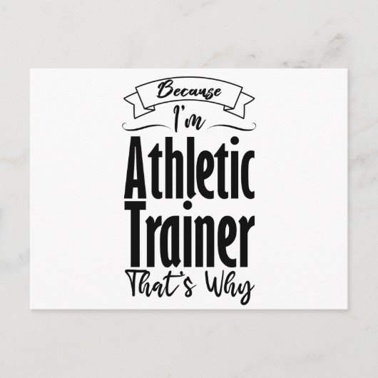 Omdat ik Athletic Trainer ben, is dat de reden waa Briefkaart (Voorkant)