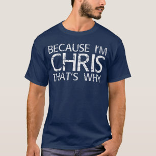 Omdat ik Chrishats ben WAAROM Leuk Grappig Cadeau T-shirt