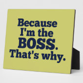 Omdat ik de baas ben, daarom. fotoplaat (Zijkant)