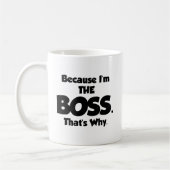 omdat ik de baas ben koffiemok (Links)