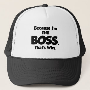 OMDAT IK DE BOSS BEN TRUCKER PET