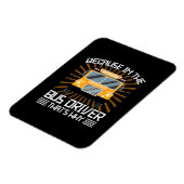 Omdat ik de busbestuurder ben magneet (Linkerzijde)