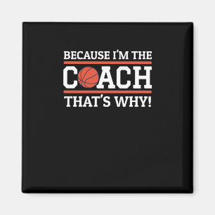 Omdat ik de coach ben, daarom grappig basketbal magneet