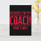 Omdat ik de coach ben, daarom is het grappig vinta kaart (Gele Bloem)