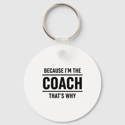 Omdat ik de coach ben, daarom is het grappig vinta sleutelhanger (Voorkant)