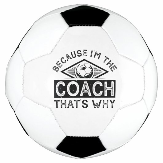 Omdat ik de coach ben, is dat de reden voetbal (Voorkant)