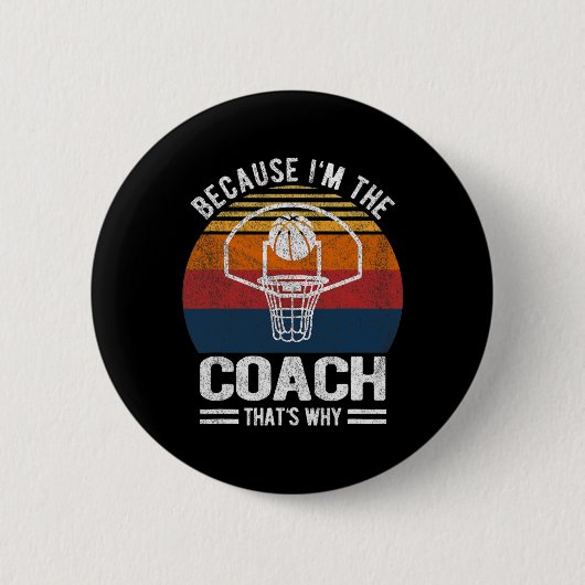 Omdat ik de coach ben van Bysketbyll Ronde Button 5,7 Cm (Voorkant)
