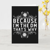 Omdat ik de DM ben dat is waarom Dungeon Master gr Kaart (Gele Bloem)