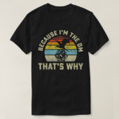 Omdat ik de DM ben waarom Retro RPG Dice Drago T-shirt (Design voorkant)