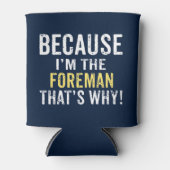 Omdat ik de Foreman ben Blikjeskoeler (Voorkant)