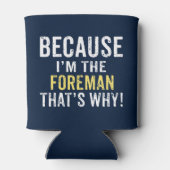 Omdat ik de Foreman ben Blikjeskoeler (Achterkant)